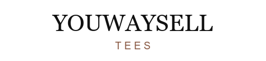 Youwaysell Tees